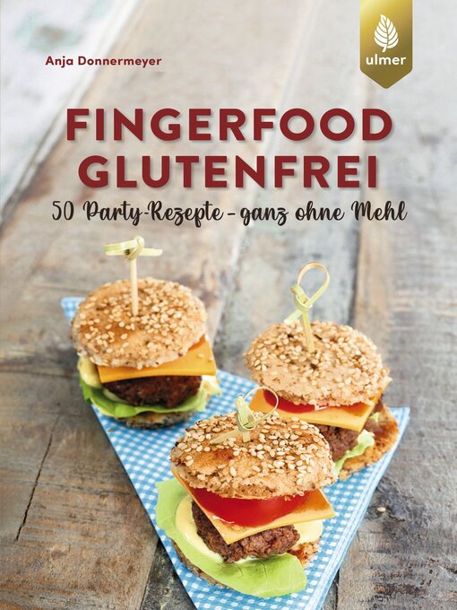 Title details for Fingerfood glutenfrei by Anja Donnermeyer - Available